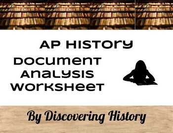 AP History Document Analysis Worksheet By Discovering History TPT