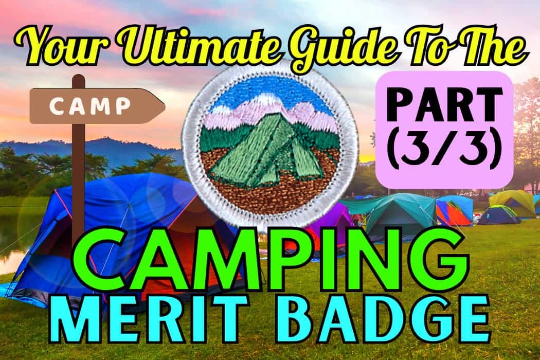 Boy Scouts Camping Merit Badge Worksheet At Christian Brown Blog
