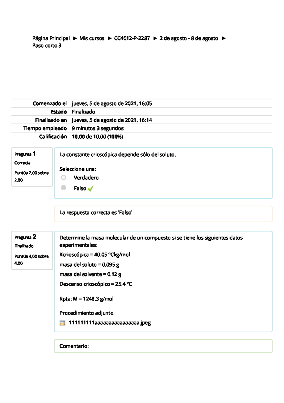 Paso Corto 3 Resumen F sico Qu mica Pregunta 1 Correcta Punt a 2 00 Paso Corto 3 Resumen F sico Qu mica Pregunta 1 Correcta Punt a 2 00