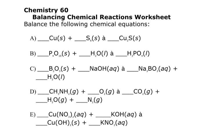 Solved Chemistry 60 Balancing Chemical Reactions Worksheet Chegg Solved Chemistry 60 Balancing Chemical Reactions Worksheet Chegg